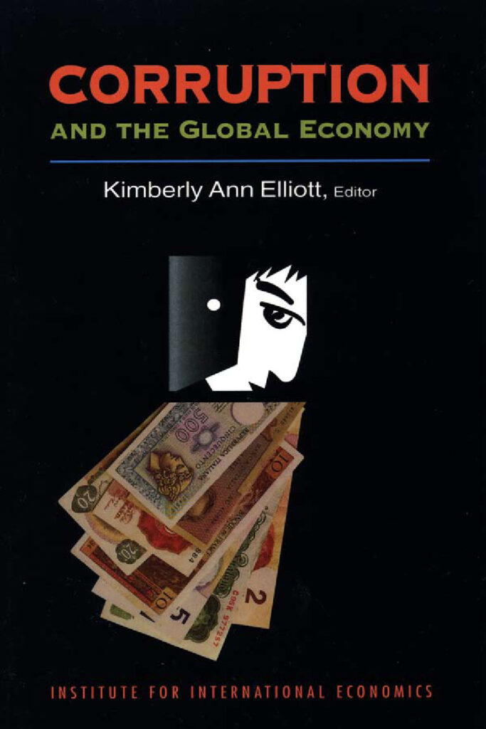 Corruption and the Global Economy - Institute for International Economics - KIMBERLY ANN ELLIOTT