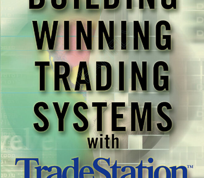 Building-Winning-Trading-Systems-With-Tradestation-Wiley