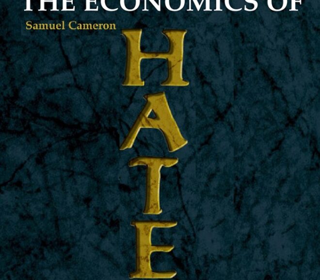 economics-of-hate-the-cameron-samuel