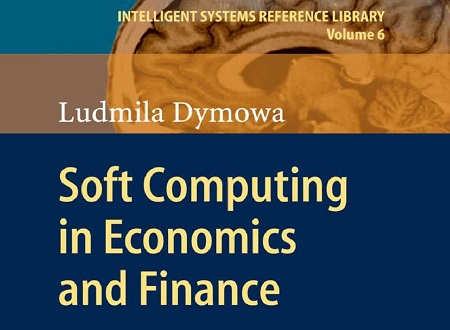 soft-computing-in-economics-and-finance-ludmila-dymowa